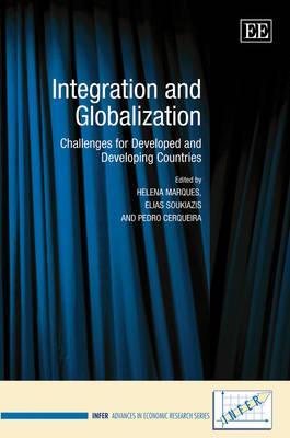 Integration and Globalization: Challenges for Developed and Developing Countries (INFER Advances in Economic Research series)