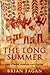 The Long Summer : How Clima...