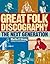 The Great Folk Discography Volume 2: The New Legends 1978-2011