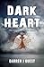 Dark Heart: The Purgatory o...