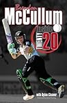 Brendon McCullum: Inside Twenty20