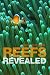 Reefs Revealed by Mustard, ...