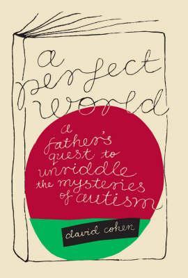 A Perfect World (Paperback)