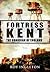 Fortress Kent