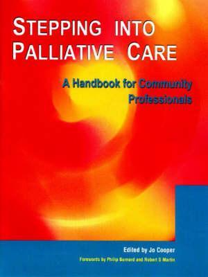 Stepping into Palliative Care: A Handbook for Community Professionals
