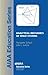 Analytical Mechanics of Space Systems (AIAA Education Series)