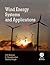 Wind Energy Systems and Applications by D.P. Kothari