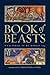 The Book of Beasts: A Facsimile of MS. Bodley 764