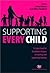 Supporting Every Child: A Course Book for Foundation Degrees in Teaching and Supporting Learning (Working with Children, Young People and Families LM Series)