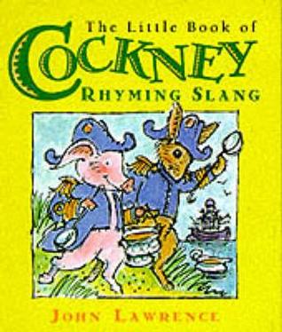 The Little Book of Cockney Rhyming Slang (Hardcover)