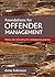 Foundations for offender management: Theory, law and policy for contemporary practice