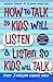 How to Talk to Kids So Will...