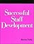 Successful Staff Development: A How-To-Do-It Manual (How-To-Do-It Manuals (Hardcover))