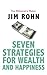 Seven Strategies for Wealth and Happiness by Jim Rohn Seven Strategies for Wealth and Happiness by Jim Rohn