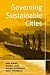 Governing Sustainable Cities by Bob Evans