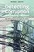 Detecting Corruption in Developing Countries by Bertram I. Spector