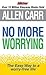 No More Worrying by Carr, Allen (2010) Paperback