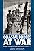 Coastal Forces at War: Roya...