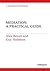 Mediation: A Practical Guide (Thorogood Reports)