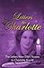 Letters to Charlotte by Caeia March