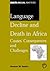 Language Decline and Death in Africa: Causes, Consequences and Challenges (Multilingual Matters, 132)