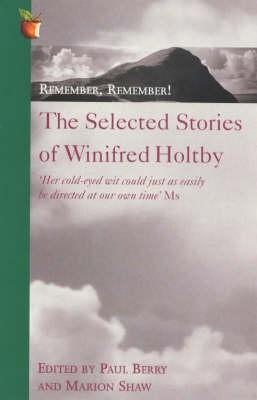 Remember, Remember!: The Selected Stories