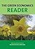 The Green Economics Reader: The Economics of Doing, Sharing and Supporting Each Other (Green Economic Reader Series)