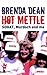 Hot Mettle