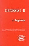 Genesis 1-11 (Old Testament Guides) Genesis 1-11 (Old Testament Guides)