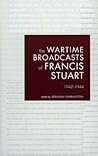 The Wartime Broadcasts of Francis Stuart, 1942-1944