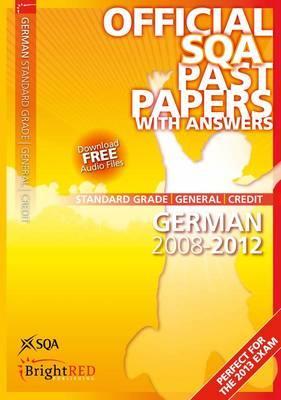 German Standard Grade (G (Official Sqa Past Papers with Answers)