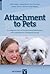 Attachment to Pets: An Inte...