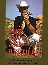 Life, Love, and Reptiles: An Autobiography of Sherman A. Minton, Jr., M.D Life, Love, and Reptiles: An Autobiography of Sherman A. Minton, Jr., M.D