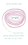 Origins: How the ...