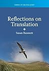 Reflections on Translation (Topics in Translation, 39)