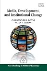 Media, Development, and Institutional Change (New Thinking in Political Economy series)
