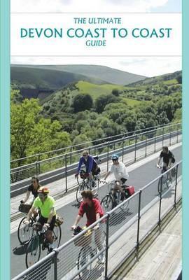 The Ultimate Devon Coast to Coast Guide (Spiral-bound)