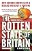 The Rotten State of Britain: How Gordon Brown Lost a Decade and Cost a Fortune