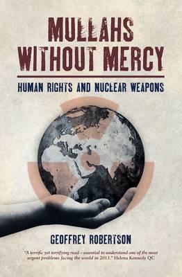 Mullahs Without Mercy: How to Stop Iran's First Nuclear Strike (Hardcover)