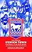 The Official Ipswich Town Football Club Quiz Book: 1,000 Questions on the Tractor Boys