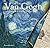 Van Gogh: A Life in Letters & Art (Masterworks)