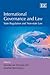International Governance and Law: State Regulation and Non-state Law