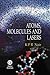 Atoms, Molecules and Lasers