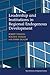 Leadership and Institutions in Regional Endogenous Development (New Horizons in Regional Science series)