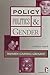 Policy, Politics and Gender...
