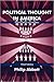 Political Thought In America: Conversations And Debates