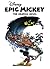 Epic Mickey: The Complete Graphic Novel