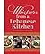 Whispers from a Lebanese Kitchen: A Family's Treasured Recipes