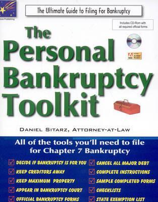 The Personal Bankruptcy Toolkit: The Ultimate Guide to Filing for Bunkruptcy