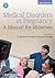 Medical Disorders in Pregnancy: A Manual for Midwives